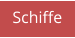 Schiffe