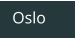 Oslo