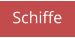 Schiffe