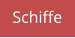 Schiffe