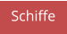 Schiffe