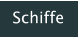 Schiffe