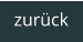 zurück